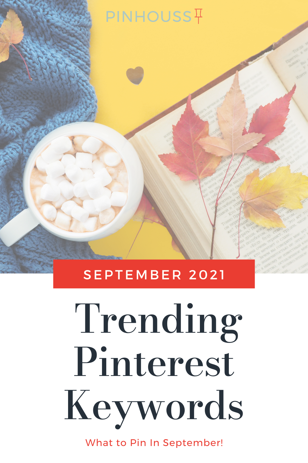 Pinterest Marketing Keywords September 2021