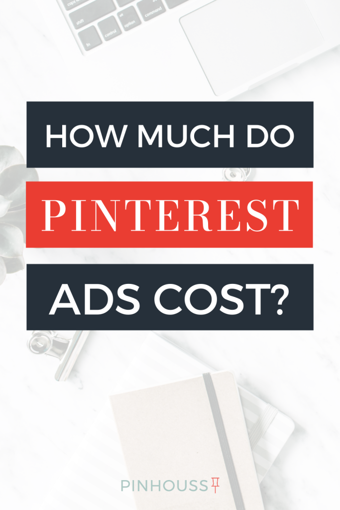 Pinterest ads cost