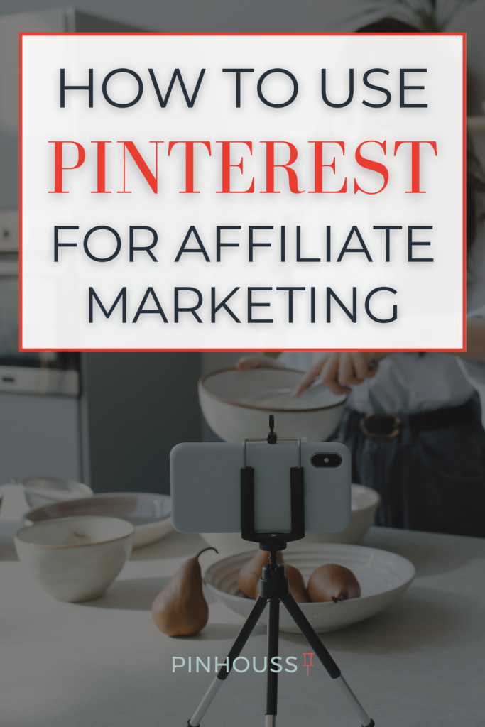 Pinterest for Affiliate Marketing. Your guide to affiliate marketing on Pinterest in 2023. 